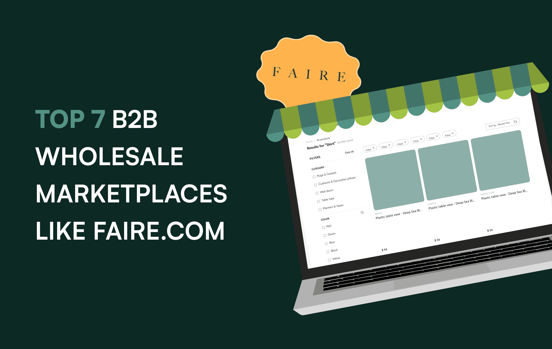Top 7 Websites Like Faire.com in the Wholesale Market