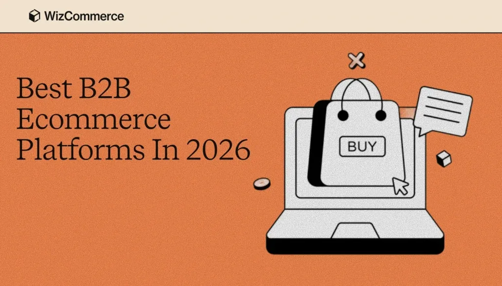 Best B2B Ecommerce Platforms