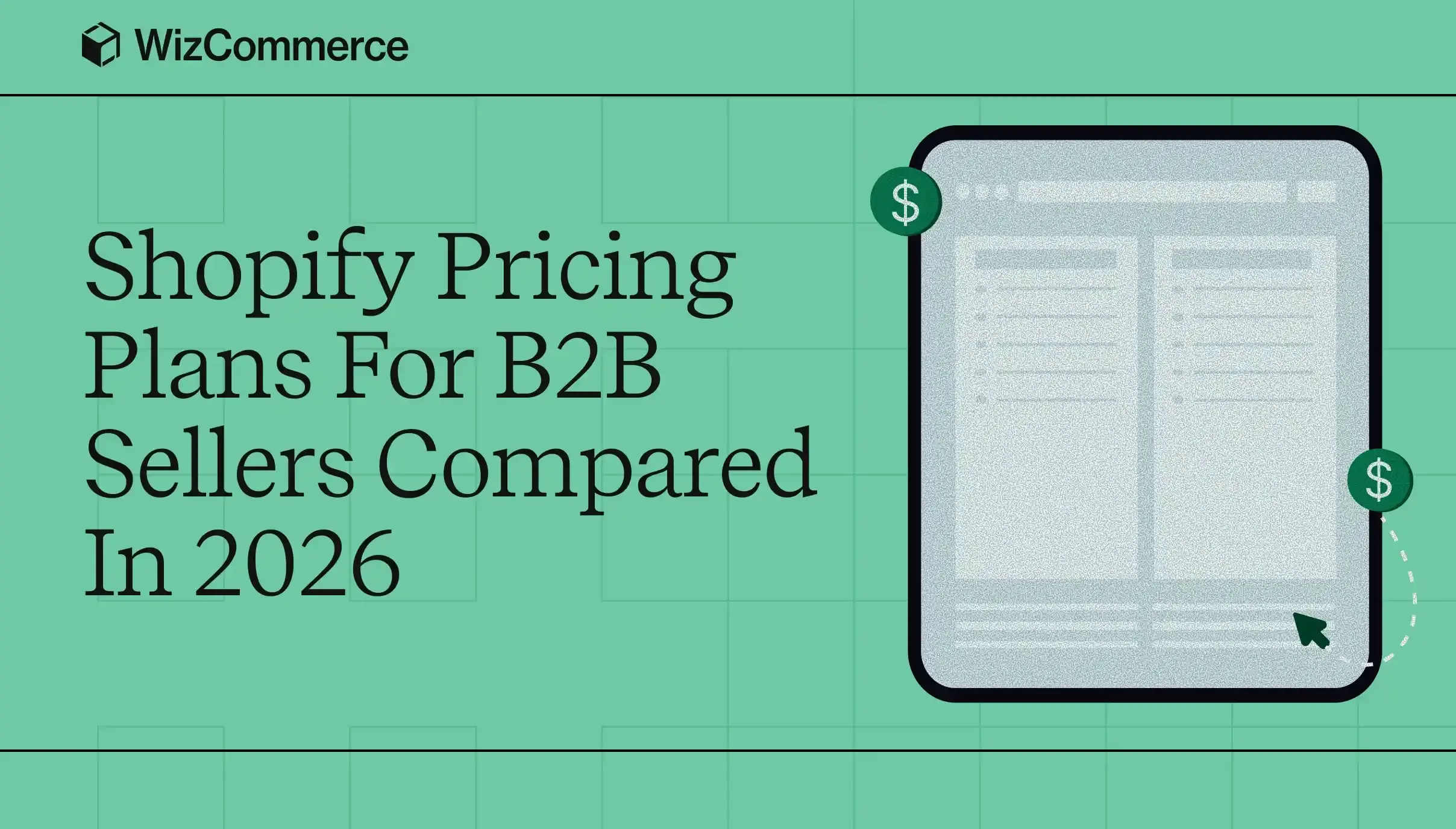 WizCommerce B2B platform as a cost-effective Shopify pricing alternative for wholesale sellers
