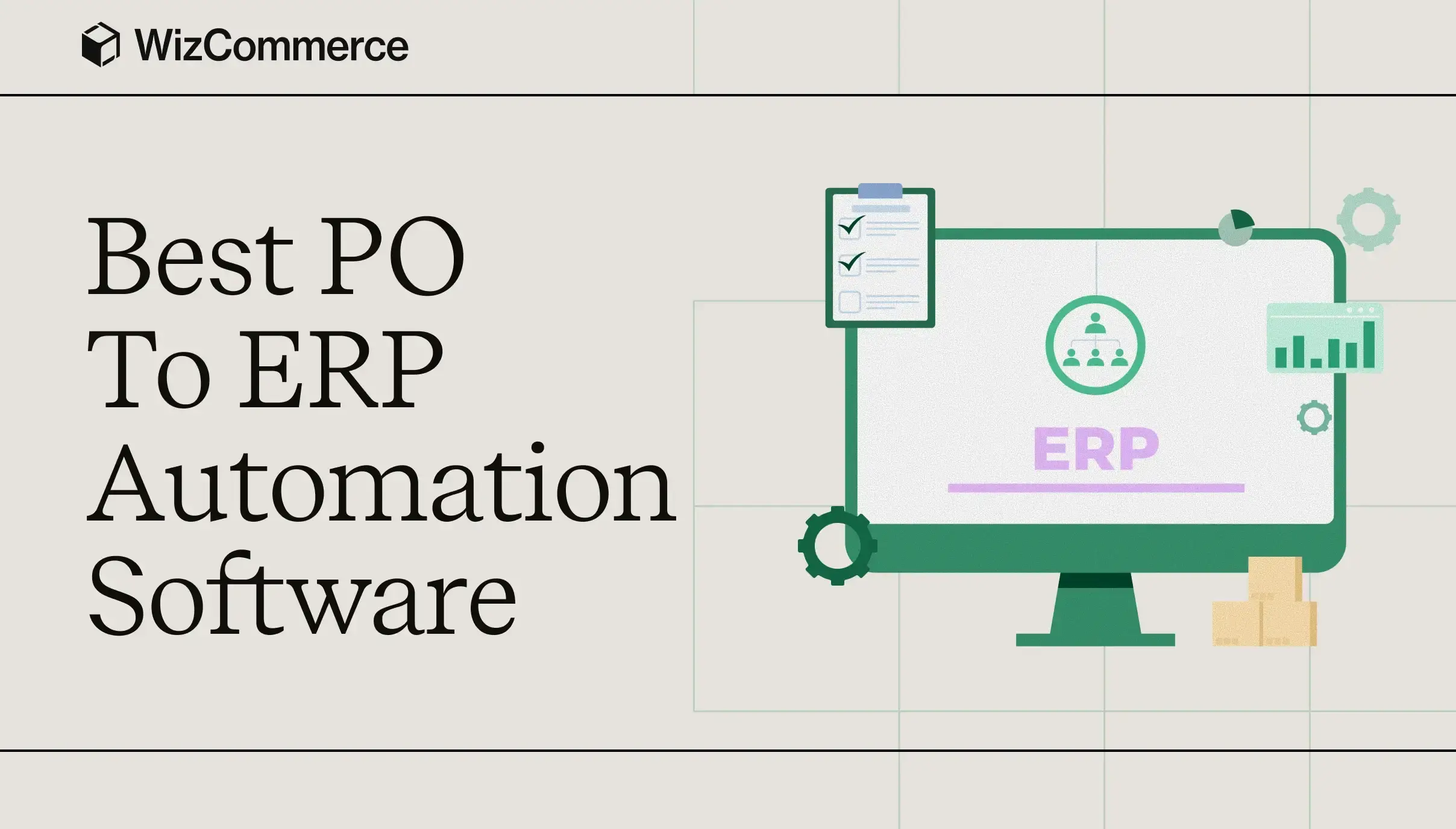 Guide to identify the best PO to ERP automation software