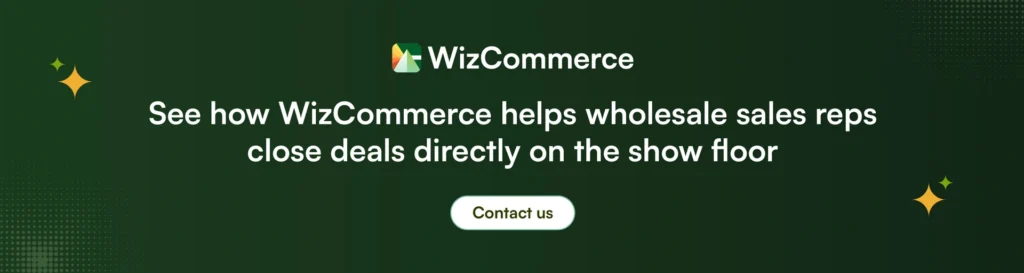 WizCommerce helps sales reps process orders on the trade show floor WizCommerce helps sales reps process orders on the trade show floor