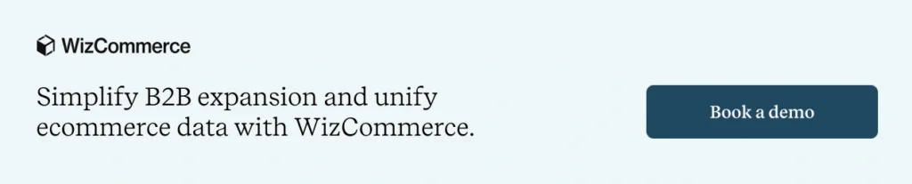 WizCommerce supports vertical and horizontal integration for B2B wholesalers WizCommerce supports vertical and horizontal integration for B2B wholesalers