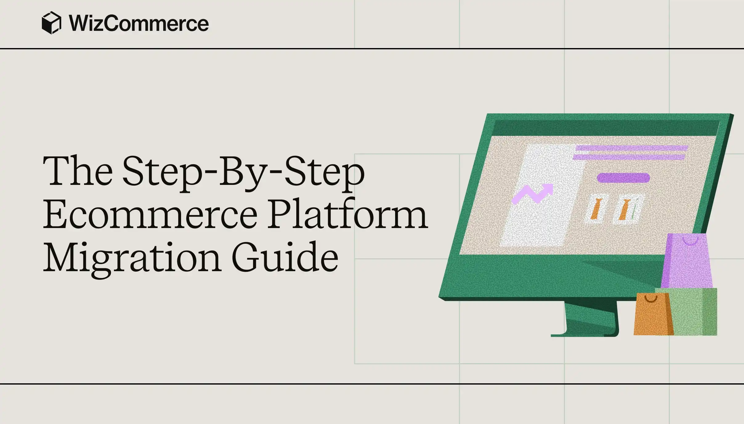 Best practices for a successful ecommerce site migration