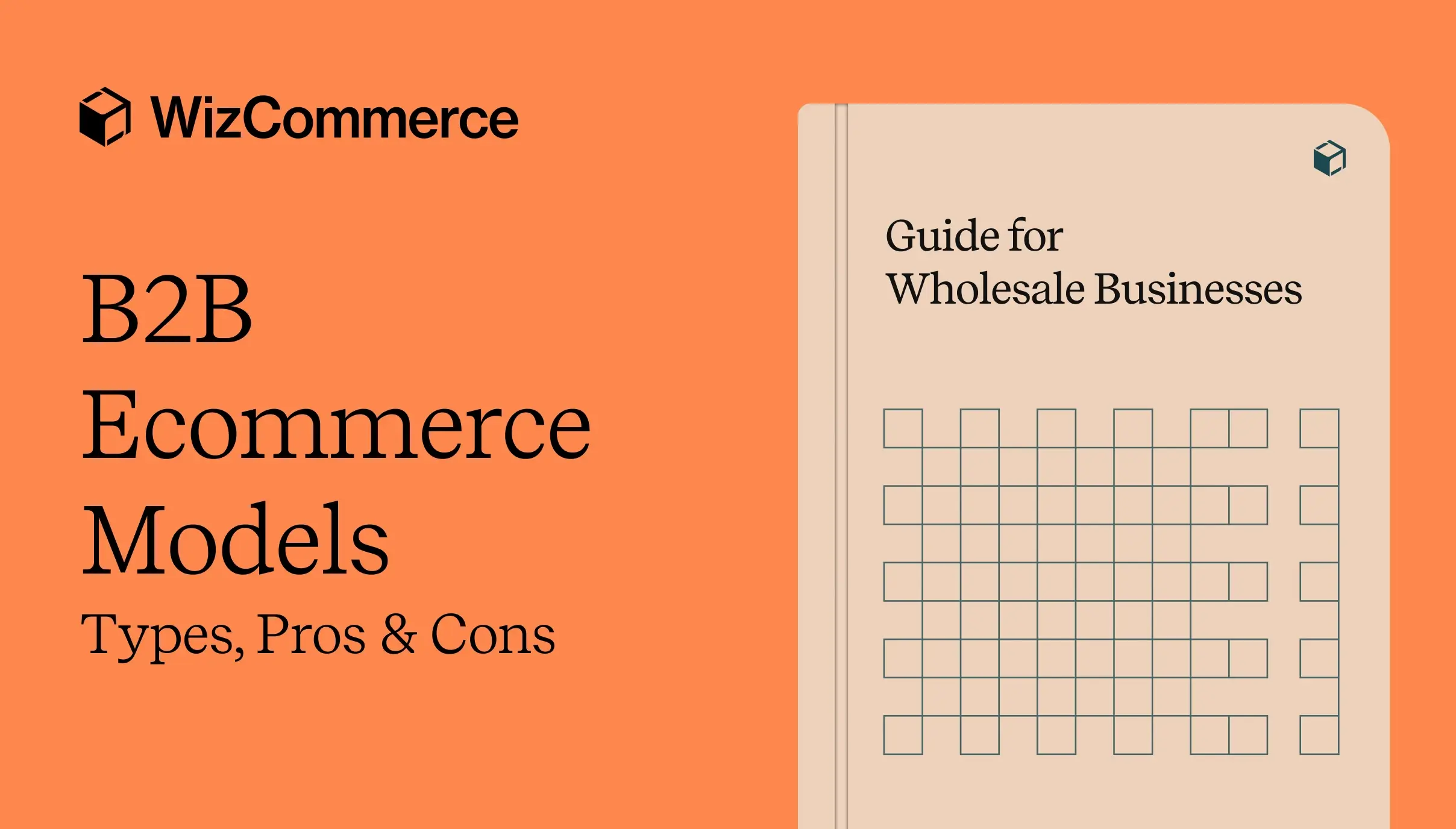 WizCommerce supports multiple B2B ecommerce models for wholesalers