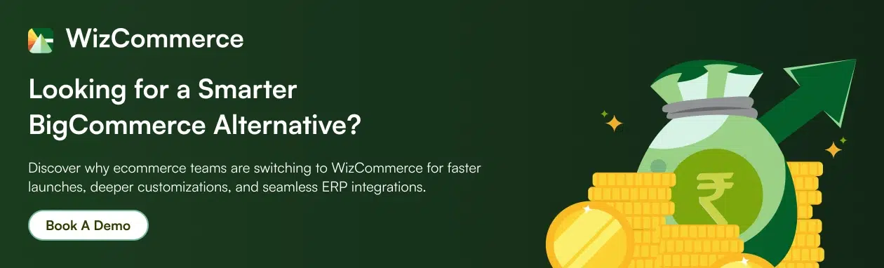 Book a demo with a B2B commerce software like WizCommerce, a BigCommerce Alternative Book a demo with a B2B commerce software like WizCommerce, a BigCommerce Alternative