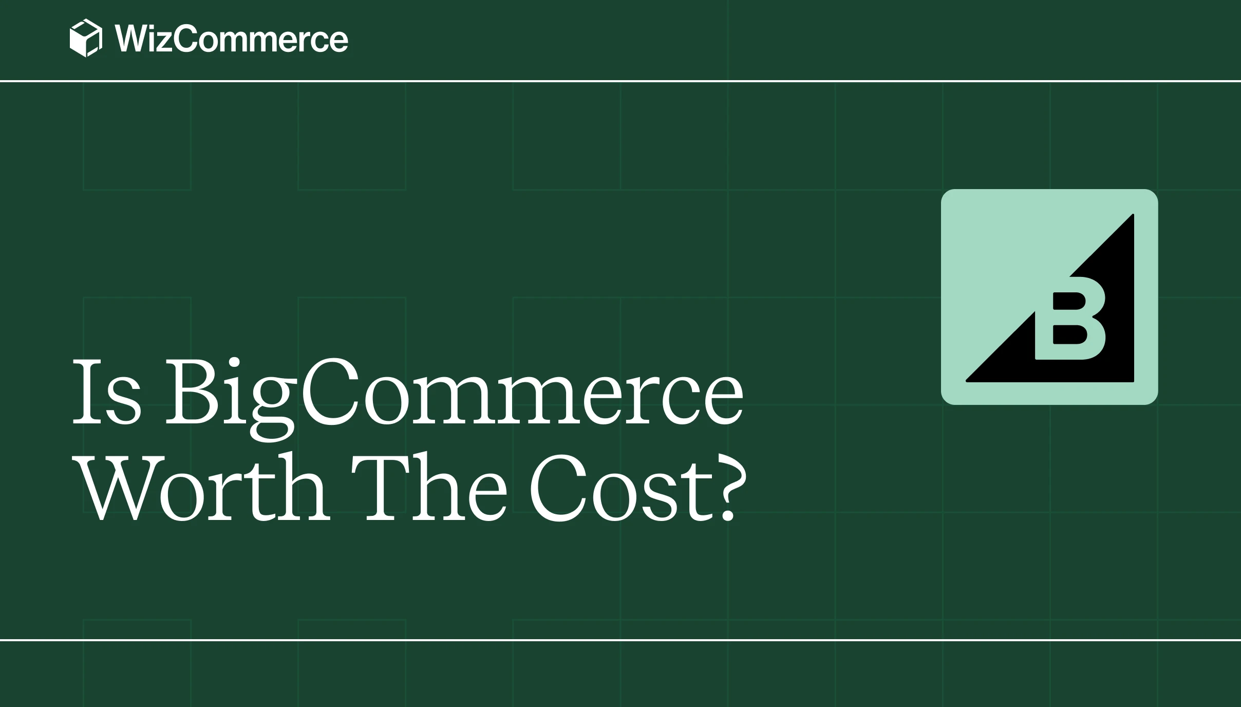 BigCommerce pricing plan explained