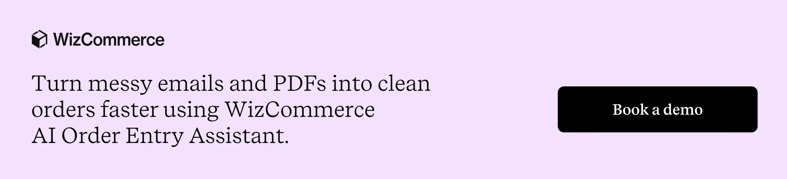 Use WizCommerce automated order processing for wholesalers to extract data.