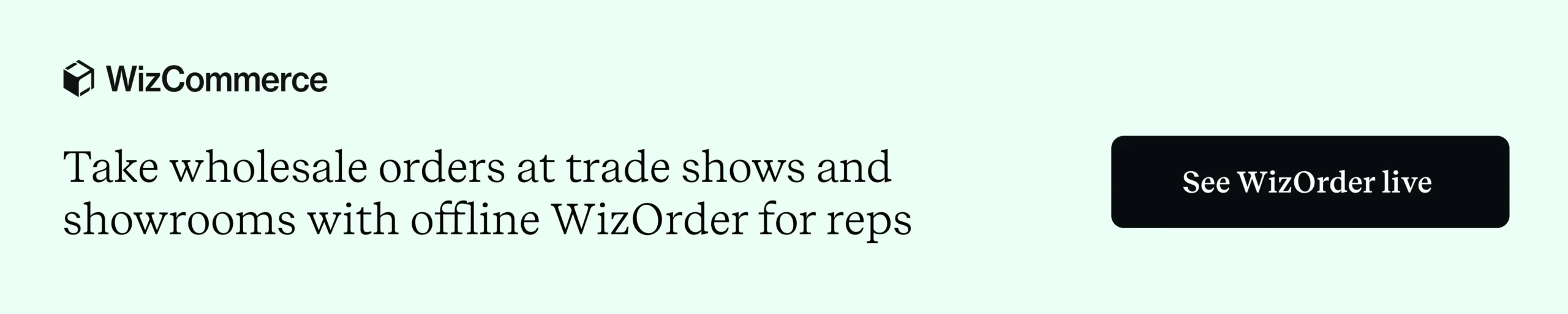 Use WizOrder offline order taking app for sales reps