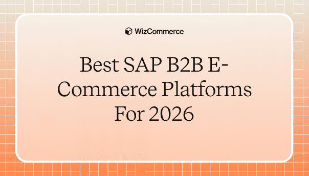 Best SAP B2B E-Commerce Platforms for 2026